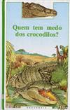 Quem_tem_medo_crocodilos.jpg