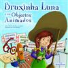 Bruxinha_Luna_objectos_animados.jpg