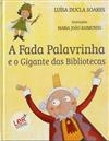 Fada_palavrinha_gigante_bibliotecas001.jpg